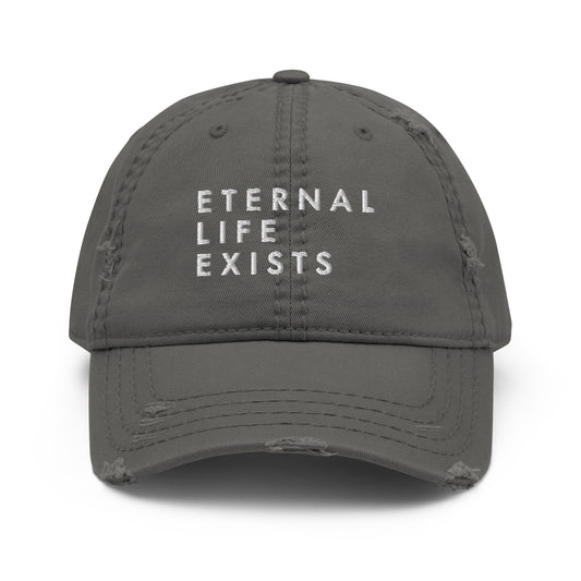 Eternal Life Exists Distressed Cap