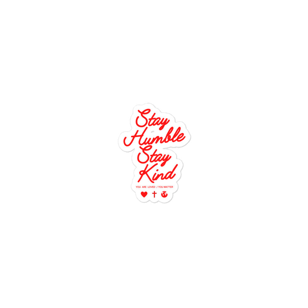 Stay Humble Sticker